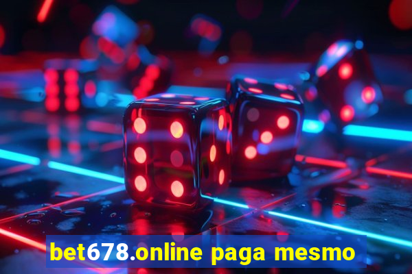 bet678.online paga mesmo